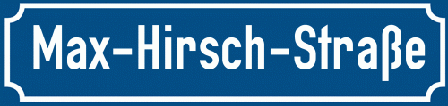 Straßenschild Max-Hirsch-Straße
