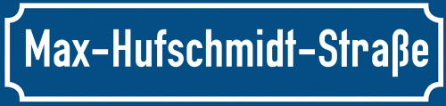 Straßenschild Max-Hufschmidt-Straße zum kostenlosen Download