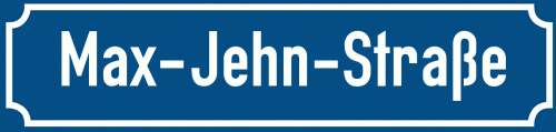 Straßenschild Max-Jehn-Straße zum kostenlosen Download