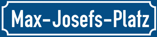 Straßenschild Max-Josefs-Platz