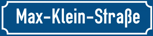 Straßenschild Max-Klein-Straße