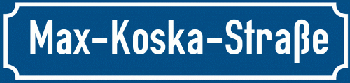 Straßenschild Max-Koska-Straße zum kostenlosen Download