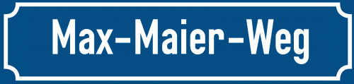 Straßenschild Max-Maier-Weg zum kostenlosen Download