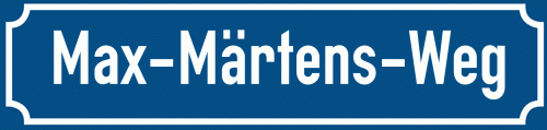 Straßenschild Max-Märtens-Weg