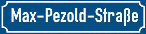 Straßenschild Max-Pezold-Straße