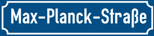 Straßenschild Max-Planck-Straße zum kostenlosen Download