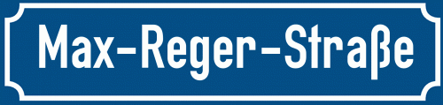 Straßenschild Max-Reger-Straße zum kostenlosen Download