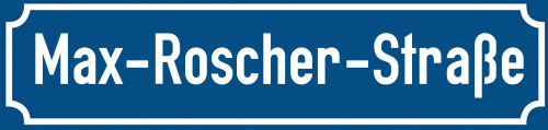 Straßenschild Max-Roscher-Straße zum kostenlosen Download