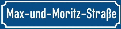 Straßenschild Max-und-Moritz-Straße