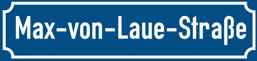 Straßenschild Max-von-Laue-Straße zum kostenlosen Download