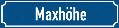 Straßenschild Maxhöhe
