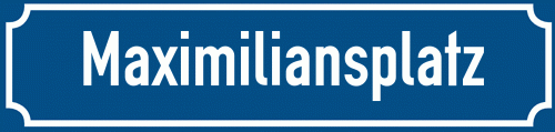Straßenschild Maximiliansplatz zum kostenlosen Download
