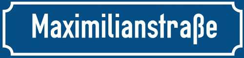 Straßenschild Maximilianstraße zum kostenlosen Download