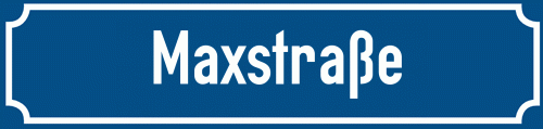 Straßenschild Maxstraße zum kostenlosen Download