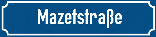 Straßenschild Mazetstraße zum kostenlosen Download