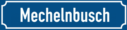 Straßenschild Mechelnbusch