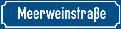 Straßenschild Meerweinstraße