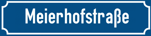 Straßenschild Meierhofstraße