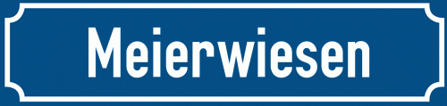 Straßenschild Meierwiesen