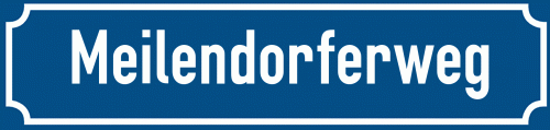 Straßenschild Meilendorferweg