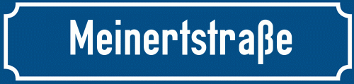 Straßenschild Meinertstraße