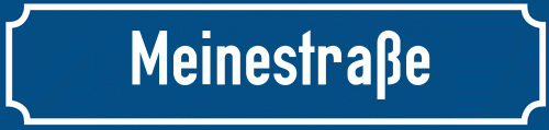 Straßenschild Meinestraße