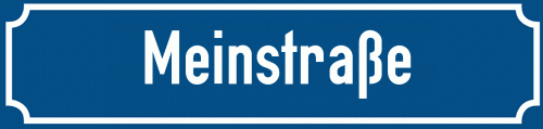 Straßenschild Meinstraße