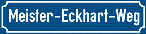 Straßenschild Meister-Eckhart-Weg