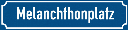 Straßenschild Melanchthonplatz