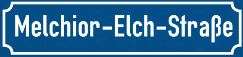 Straßenschild Melchior-Elch-Straße