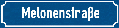 Straßenschild Melonenstraße zum kostenlosen Download