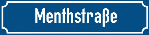 Straßenschild Menthstraße