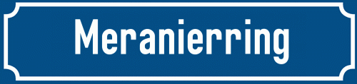 Straßenschild Meranierring zum kostenlosen Download