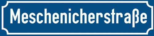 Straßenschild Meschenicherstraße