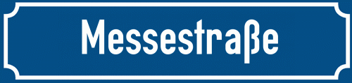 Straßenschild Messestraße
