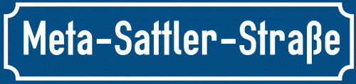 Straßenschild Meta-Sattler-Straße