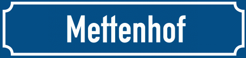 Straßenschild Mettenhof