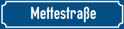 Straßenschild Mettestraße zum kostenlosen Download