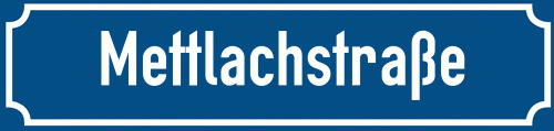 Straßenschild Mettlachstraße
