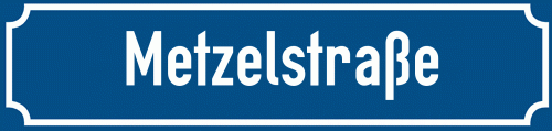 Straßenschild Metzelstraße