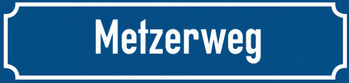 Straßenschild Metzerweg