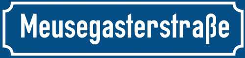 Straßenschild Meusegasterstraße