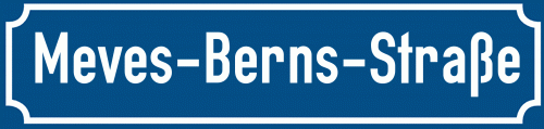Straßenschild Meves-Berns-Straße
