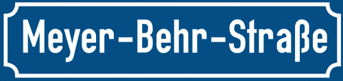 Straßenschild Meyer-Behr-Straße
