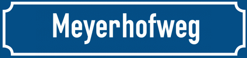 Straßenschild Meyerhofweg