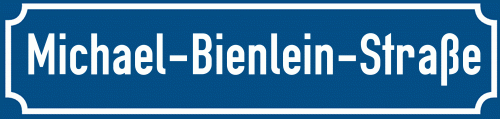 Straßenschild Michael-Bienlein-Straße