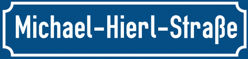 Straßenschild Michael-Hierl-Straße