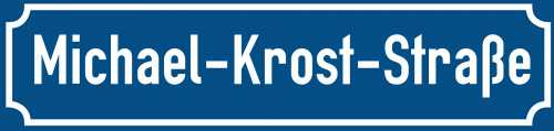 Straßenschild Michael-Krost-Straße