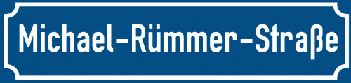 Straßenschild Michael-Rümmer-Straße