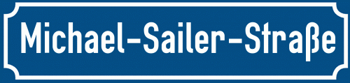 Straßenschild Michael-Sailer-Straße